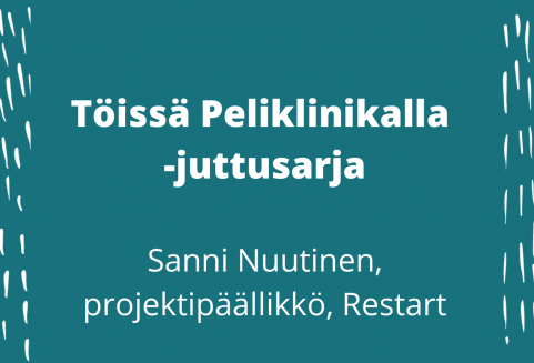 kuvassa lukee töissä Peliklinikalla juttusarja