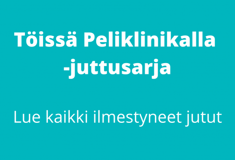 kuvassa lukee Peliklinikalla juttusarja