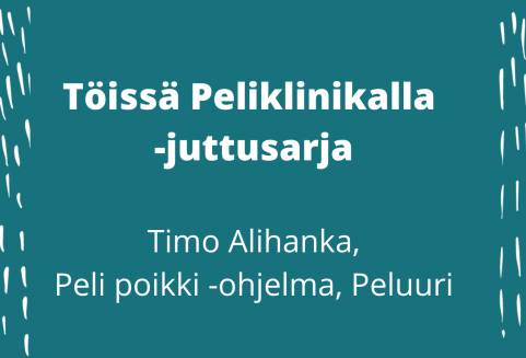 kuvassa lukee töissä Peliklinikalla juttusarja