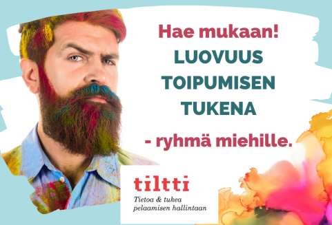 Hae mukaan! Luovuus toipumisen tukena -ryhmä miehille. Tiltti Helsinki.