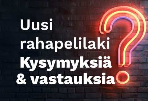 Uusi rahapelilaki. Kysymyksiä ja vastauksia.