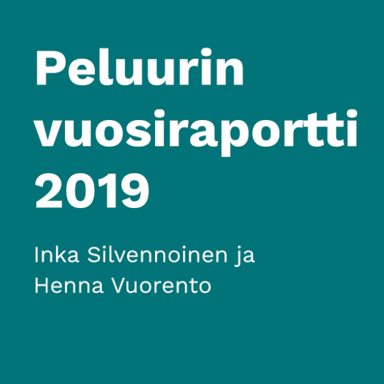 Peluurin vuosiraportti 2019. Tekijät Inka Silvennoinen ja Henna Vuorento.
